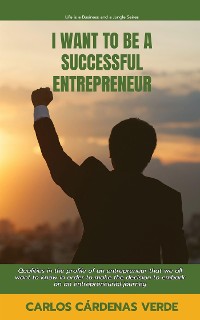 Cover I Want To Be A Successful Entrepreneur