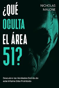 Cover ¿Qué Oculta el Área 51?