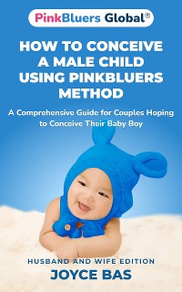 Cover How to Conceive a Male Child Using PinkBluers Method