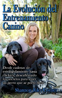 Cover La Evolución del  Entrenamiento Canino