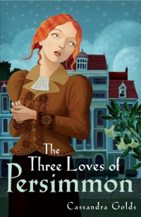 Cover Three Loves of Persimmon