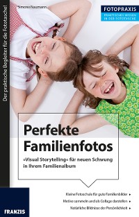Cover Foto Praxis Perfekte Familienfotos