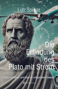 Cover Die Erfindung des Plato mit Strom