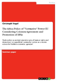 Cover The Africa Policy of "Normative" Power EU Considering Cotonou Agreement and Promotion of EPAs