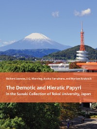 Cover The Demotic and Hieratic Papyri in the Suzuki Collection of Tokai University, Japan