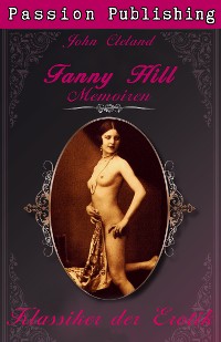 Cover Klassiker der Erotik 33: Fanny Hill - Teil 2: Memoiren