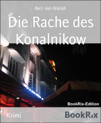 Cover Die Rache des Konalnikow