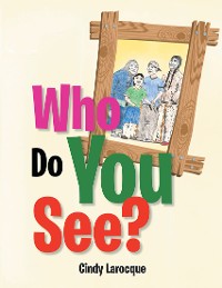 Cover Who Do You See?