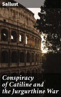 Cover Conspiracy of Catiline and the Jurgurthine War