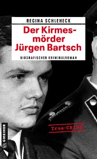 Cover Der Kirmesmörder - Jürgen Bartsch