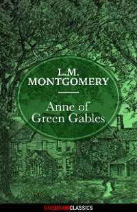Cover Anne of Green Gables (Diversion Classics)