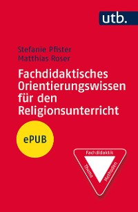 Cover Fachdidaktisches Orientierungswissen für den Religionsunterricht