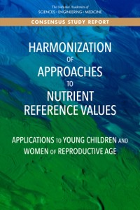Cover Harmonization of Approaches to Nutrient Reference Values
