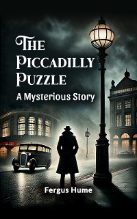 Cover The Piccadilly Puzzle A Mysterious Story