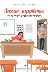 Cover Amour, suppléance et autres catastrophes