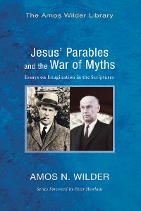 Cover Jesus’ Parables and the War of Myths