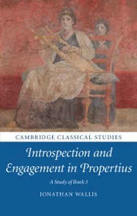 Cover Introspection and Engagement in Propertius