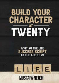 Cover Build Your  Character at Twenty