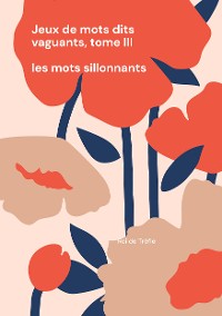 Cover Jeux de mots dits vaguants, tome III