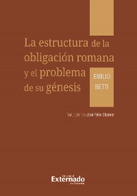 Cover La estructura de la obligación romana y el problema de su génesis