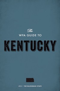 Cover The WPA Guide to Kentucky
