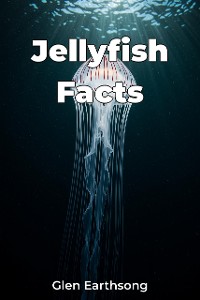 Cover Jellyfish Facts