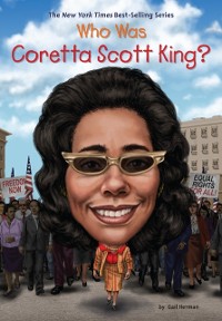 Cover Who Was Coretta Scott King?