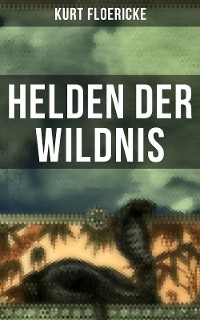 Cover Helden der Wildnis