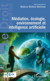 Cover Mediation, ecologie, environnement et intelligence artificielle