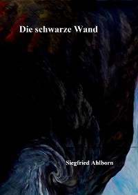 Cover Die schwarze Wand