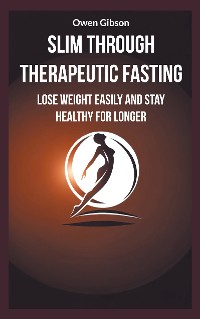 Cover Slim through therapeutic fasting