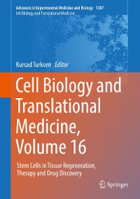 Cover Cell Biology and Translational Medicine, Volume 16