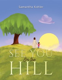 Cover See You On the Hill