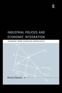 Cover Industrial Policies and Economic Integration