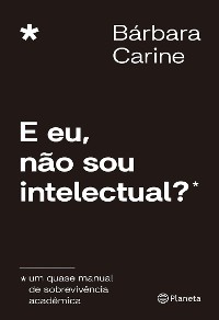 Cover E eu, não sou intelectual?