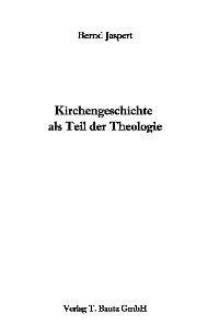 Cover Kirchengeschichte als Teil der Theologie