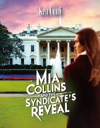 Cover Mia Collins and the Syndicate's Reveal