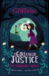 Cover Girl Called Justice: The Smugglers' Secret