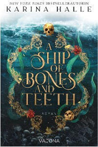 Cover A Ship Of Bones And Teeth