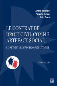 Cover Le contrat de droit civil comme artefact social