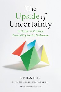 Cover The Upside of Uncertainty