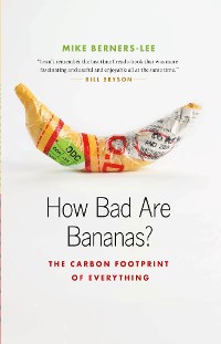 Cover How Bad Are Bananas?