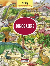 Cover My Big Wimmelbook® - Dinosaurs: A Look-and-Find Book (Kids Tell the Story) (My Big Wimmelbooks)