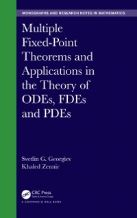 Cover Multiple Fixed-Point Theorems and Applications in the Theory of ODEs, FDEs and PDEs