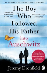 Cover The Boy Who Followed His Father into Auschwitz