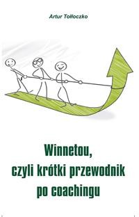 Cover Winnetou, czyli krótki przewodnik po coachingu