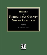 Cover History of Perquimans County, North Carolina