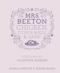Cover Mrs Beeton's Chicken Other Birds and Game