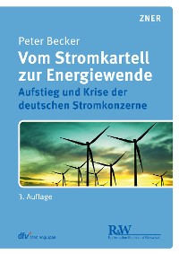 Cover Vom Stromkartell zur Energiewende