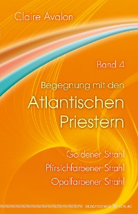 Cover Begegnung mit den Atlantischen Priestern Band 4